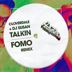 Talkin [FOMO Remix]