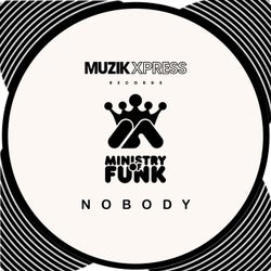Ministry Of Funk - Nobody