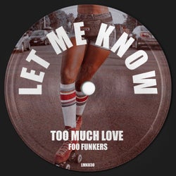 Too Much Love