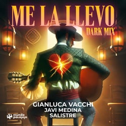 Me La Llevo (Dark Extended Mix)