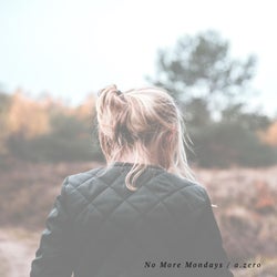 No More Mondays (Lazarus Moment Remix)