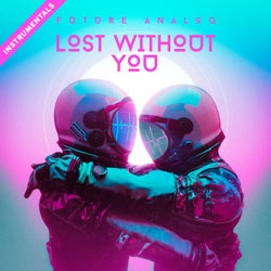 Lost Without You (Instrumentals)