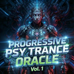 Progessive Psy Trance Oracle, Vol. 1 (DJ Mix)