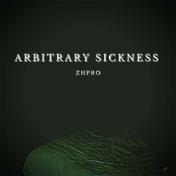 Arbitrary Sickness