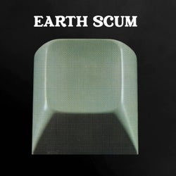 Scum of the Earth (feat. Thick Richard)