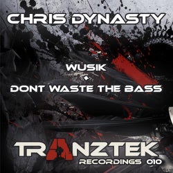 Wusik / Don't Waste The Bass