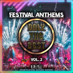 EDM Festival Anthems (Vol.2)