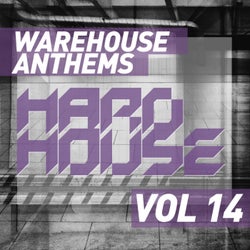 Warehouse Anthems: Hard House, Vol. 14