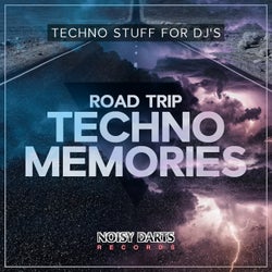 Road Trip Techno Memories (Techno Stuff for DJ'S)