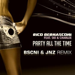 Party All the Time (BSCNI & JNZ Remix)