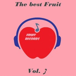 The Best Fruit Vol. 3