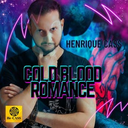 Henrique Cass - Cold Blood Romance