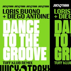 Dance to the Groove (Tuff Klub Remix)