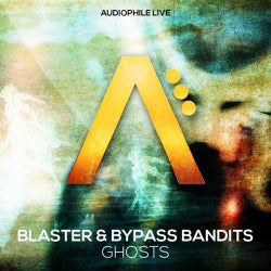 Blaster & Bypass Bandits - Ghosts