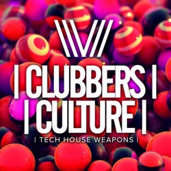 Clubbers Culture: Tech House Weapons