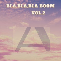 BLA,BLA,BLA BOOM, Vol.2