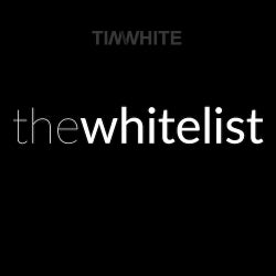 Tim White - the whitelist