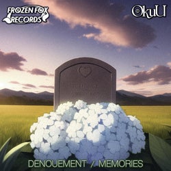 Denouement / Memories