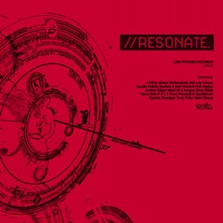 Low Pitched Presents: Resonate