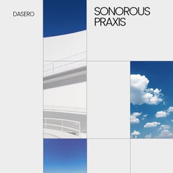 Sonorous Praxis