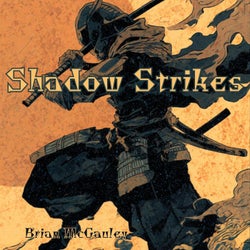 Shadow Strikes