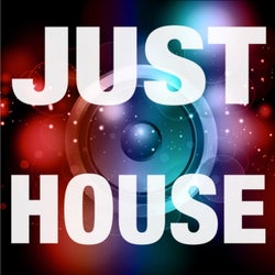 Just House