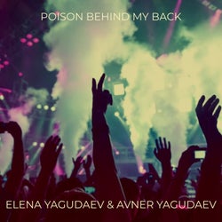 Poison Behind My Back