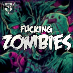 Fucking Zombies - Single