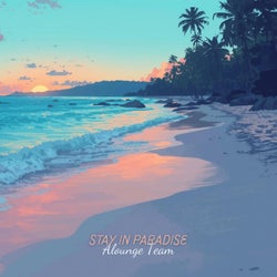 Stay In Paradise