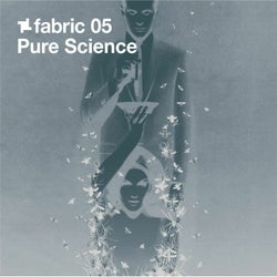 fabric 05: Pure Science