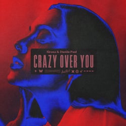 Crazy over You
