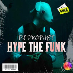 DJ PROPHET'S HYPE THE FUNK CHART