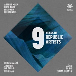 9 Years Of Republic Artists