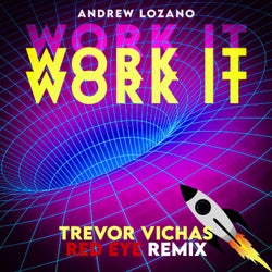 Work It (feat. Trevor Vichas) [Red Eye Remix]