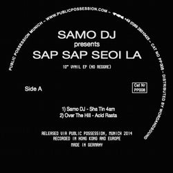 Samo DJ presents Sap Sap Seoi La