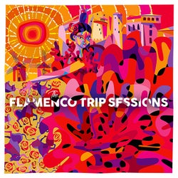 The Flamenco Trip Sessions