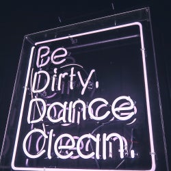 Dirty, Dance, Clean