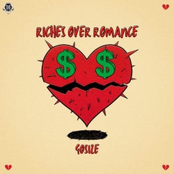 Riches Over Romance