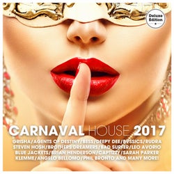 Carnaval House 2017 (Deluxe Version)