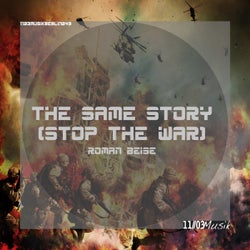 The Same Story (Stop the War)
