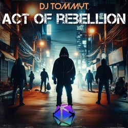 Act of Rebellion (Extended Mix)