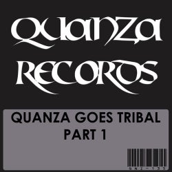Quanza Goes Tribal Part 1