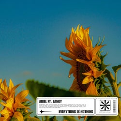 Everything Is nothing (feat. Zanky)