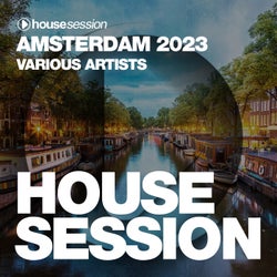 Housesession Amsterdam 2023