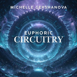 Euphoric Circuitry