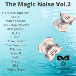 The Magic Noise, Vol. 2
