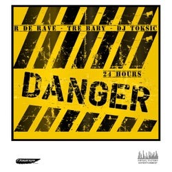 24 Hours Danger (feat. Dj Toksic & Tre Baby)