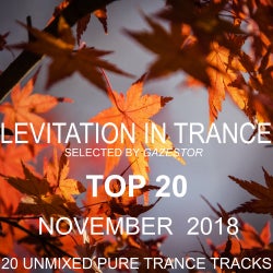 Levitation In Trance TOP 20 [November 2018]