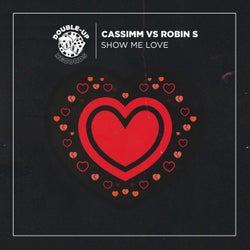 Show Me Love (CASSIMM Remixes)