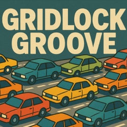 Gridlock Groove